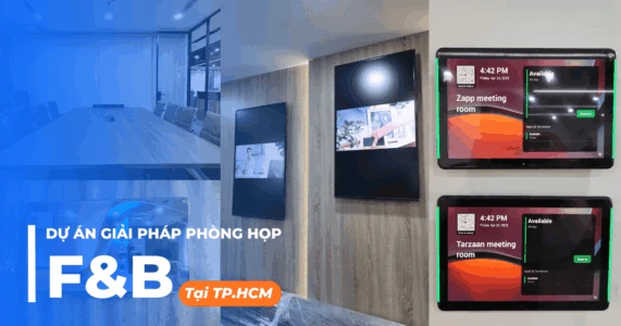 Giải pháp phòng họp thông minh cho doanh nghiệp F&B tại TPHCM