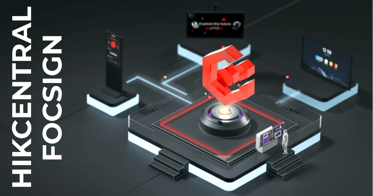HikCentral FocSign