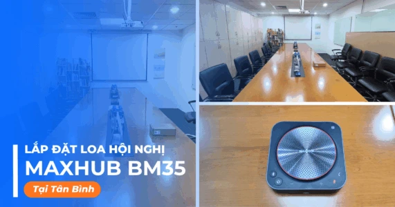 Lắp đặt loa hội nghị Maxhub BM35 cho văn phòng tại Tân Bình