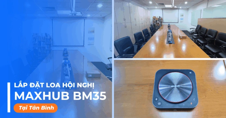 Lắp đặt loa hội nghị Maxhub BM35 cho văn phòng tại Tân Bình