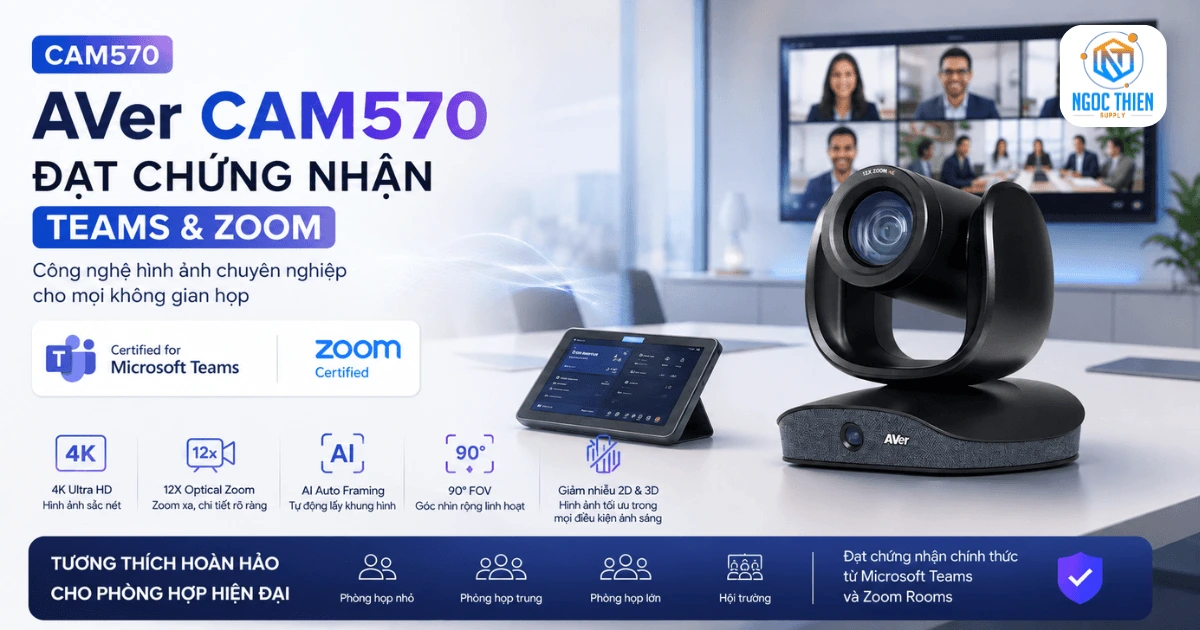 Camera AVer CAM570 đạt chứng nhận Teams và Zoom