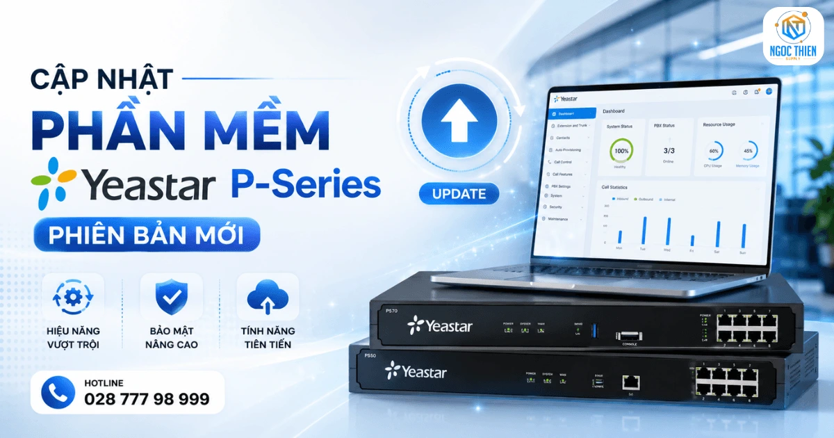 Cập nhật phần mềm Yeastar P-Series phiên bản mới
