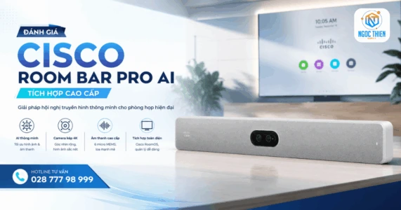 Đánh giá Cisco Room Bar Pro AI tích hợp cao cấp