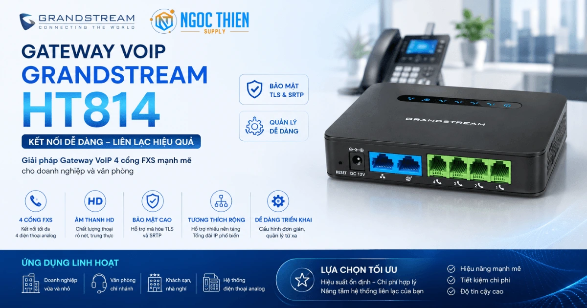 Đánh giá Gateway VoIP Grandstream HT814 chính hãng