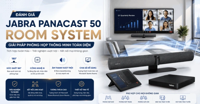 Đánh giá Jabra PanaCast 50 Room System thông minh