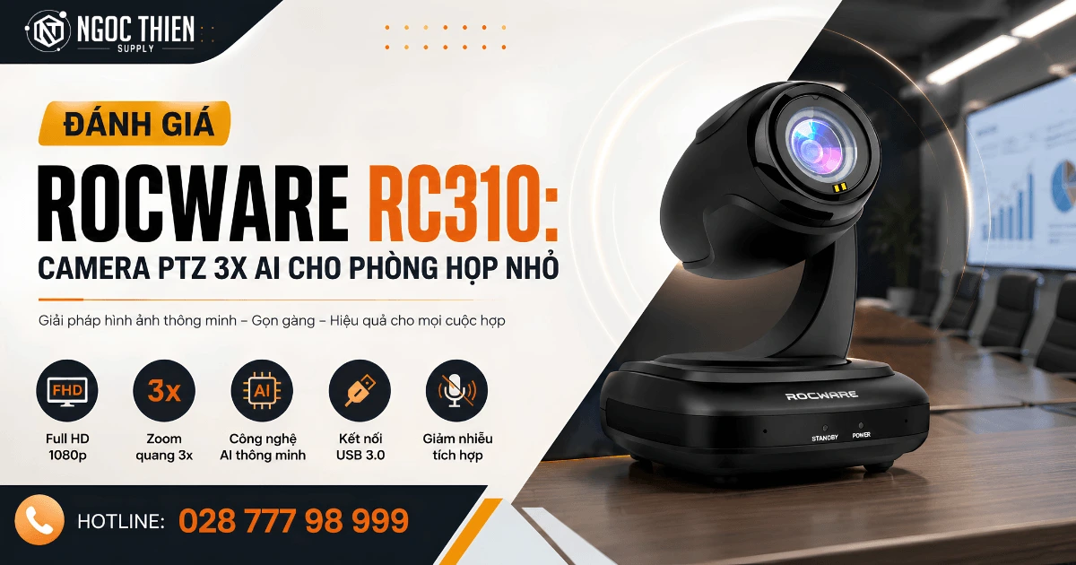 Đánh giá Rocware RC310 Camera PTZ 3x AI cho phòng họp nhỏ