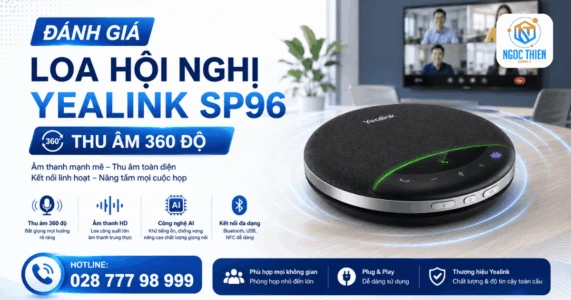 Đánh giá loa hội nghị Yealink SP96 thu âm 360 độ