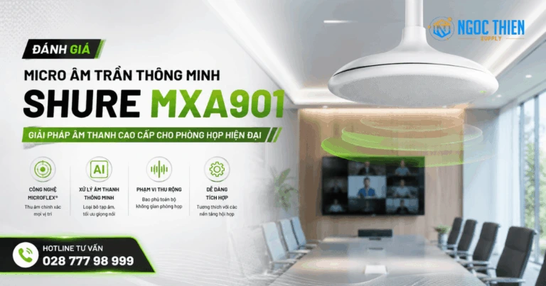 Đánh giá micro âm trần thông minh Shure MXA901
