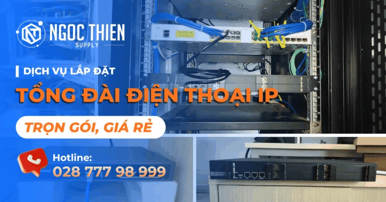 Dịch vụ lắp đặt tổng đài điện thoại IP trọn gói, giá rẻ nhất