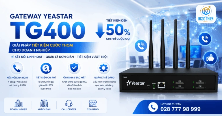 Gateway Yeastar TG400 giúp tiết kiệm cước thoại