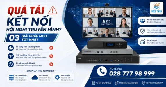 Quá tải kết nối hội nghị truyền hình_ 03 giải pháp MCU tốt nhất