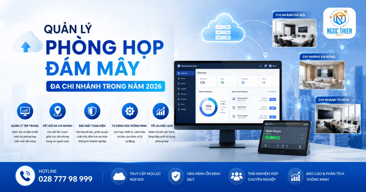 Quản lý phòng họp đám mây đa chi nhánh