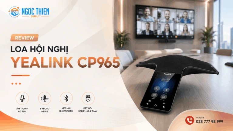 Review loa hội nghị Yealink CP965 chính hãng cho phòng họp lớn