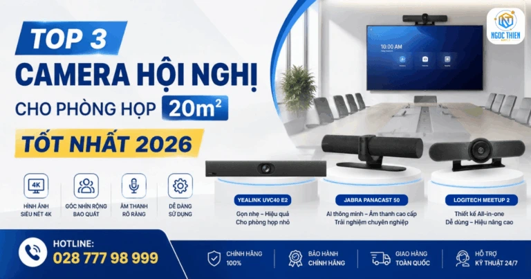 Top 3 camera hội nghị cho phòng họp 20m2 tốt nhất