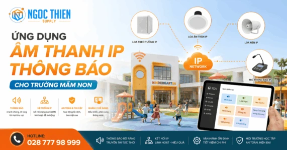 Ứng dụng âm thanh IP thông báo cho trường mầm non