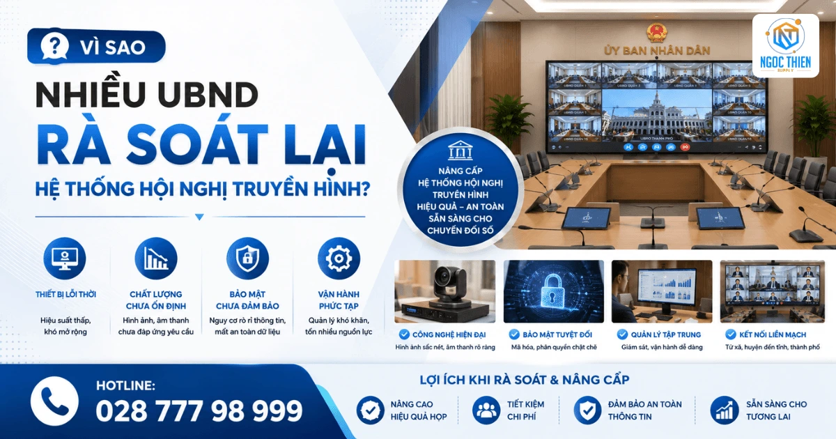 Vì sao nhiều UBND rà soát lại hệ thống hội nghị truyền hình