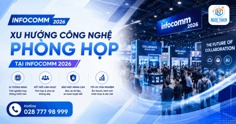 Xu hướng công nghệ phòng họp tại InfoComm 2026