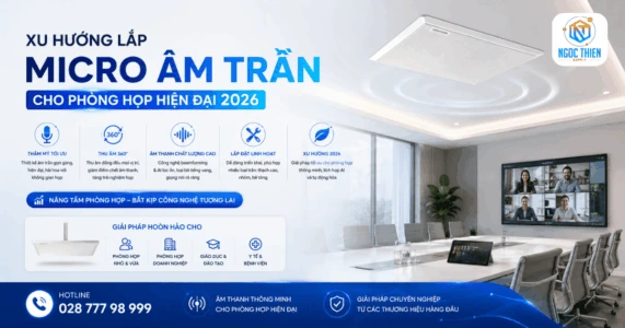 Xu hướng lắp đặt micro âm trần cho phòng họp 2026
