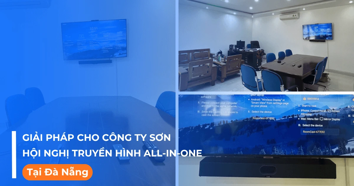 Giải pháp hội nghị truyền hình all-in-one cho công ty sơn tại Đà Nẵng