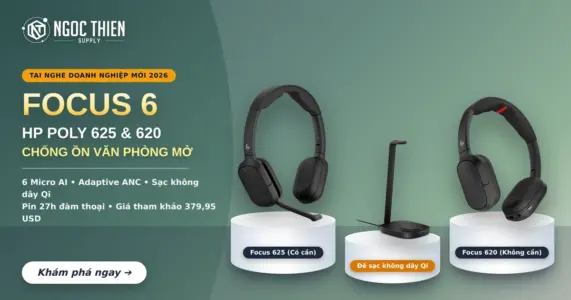 Đánh giá tai nghe Poly Focus 6 (Focus 620 và 625) chống ồn cho văn phòng mở