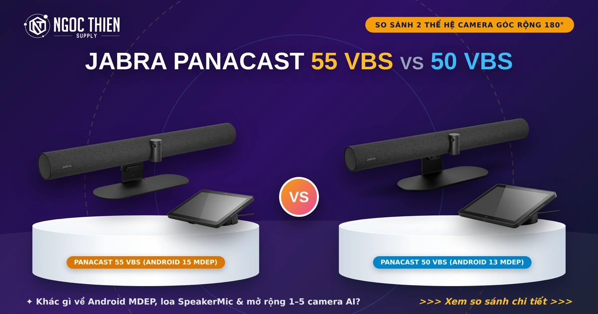 So sánh Jabra PanaCast 55 VBS và 50 VBS cho phòng họp vừa và lớn